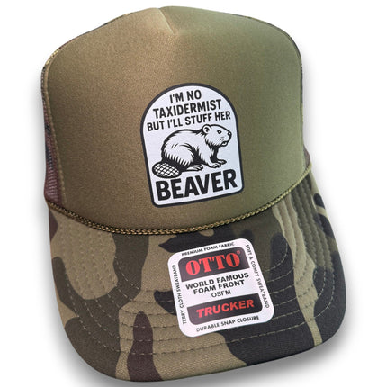 I'm No Taxidermist But I'll Stuff Her Beaver Trucker Hat