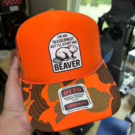 I'm No Taxidermist But I'll Stuff Her Beaver Trucker Hat