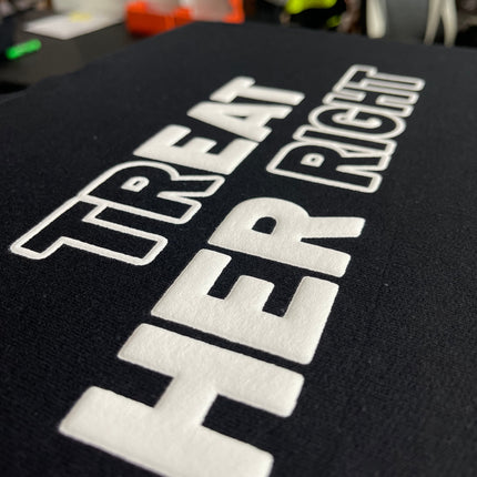 Treat Her Right Hoodie
