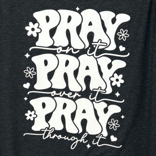 New Hand Printed Womens Large Pray On It Over It Through It Long Sleeve T Shirt