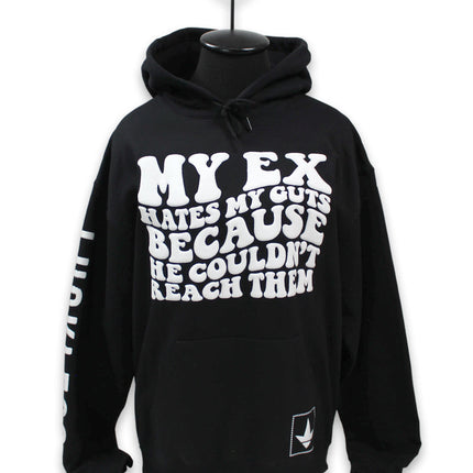 My Ex Hates My Guts Hoodie